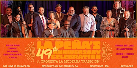 La Peña's 49th Anniversary Celebration: Music, Dance, and Community Party!