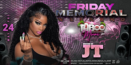 Imagen principal de Memorial Weekend Friday Taboo Hosted By the one and only JT