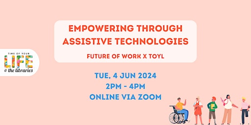 Hauptbild für Empowering through Assistive Technologies | Future of Work x TOYL