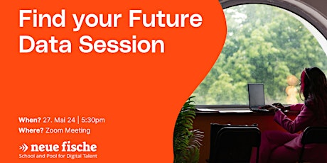 Find your Data Future - Data Info Session  27.05.2024