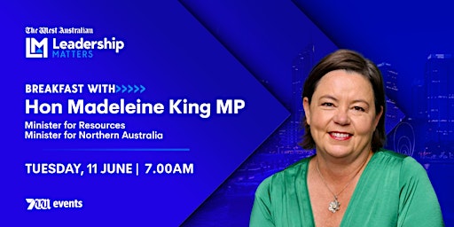 Hauptbild für Leadership Matters with Hon. Madeleine King MP