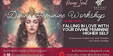 Divine Feminine - Fall in love with your Higher Self - Healing Workshop