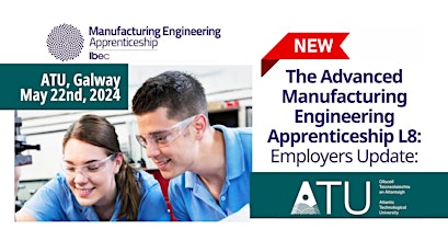 *NEW* Advanced Manufacturing Engineer Apprenticeship L8: Employer Update