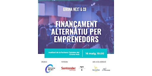 Imagem principal do evento Girona Next & Co - Finançament alternatiu per emprenedors