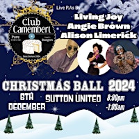 Immagine principale di Camembert Christmas Party - Featuring * Angie Brown  *Livin' Joy  * Alison Limerick!!! 
