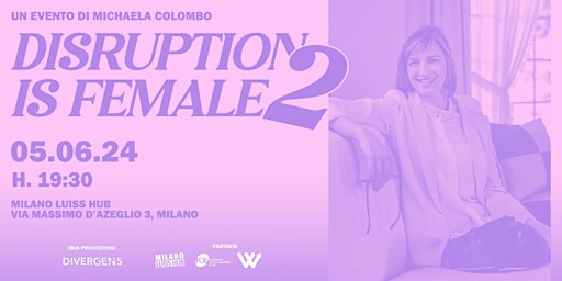 Imagem principal do evento DISRUPTION IS FEMALE 2.