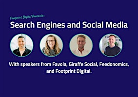 Hauptbild für Footprint Digital Presents...Search Engines and Social Media