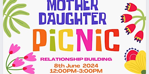 Mother Daughter Picnic Relationship Building primary image