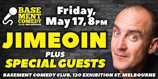 Imagem principal de JIMEOIN at Basement Comedy Club: Friday, May 17, 8pm