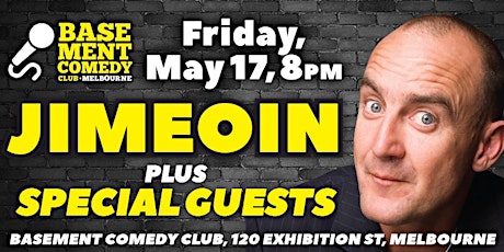JIMEOIN at Basement Comedy Club: Friday, May 17, 8pm