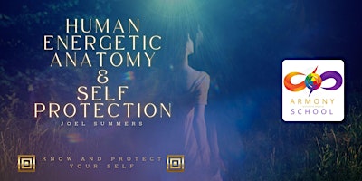 Course for Reiki healers - Human Energetic Anatomy & Self protection primary image