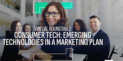 CONSUMER TECH: EMERGING TECHNOLOGIES IN A MARKETING PLAN primary image