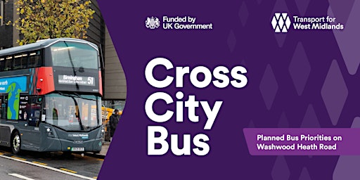 Imagem principal do evento Planned Bus Priorities on Washwood Heath Road – Cross City Bus