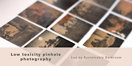 WORKSHOP // Low toxicity pinhole photography