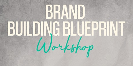 Brand Building Blueprint workshop