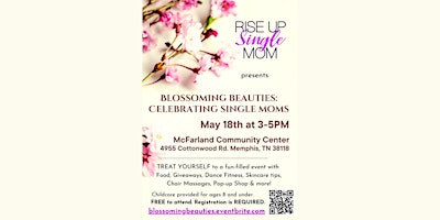 Hauptbild für Blossoming Beauties: Celebrating Single Moms