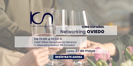 KCN Vino Español Networking Oviedo - 27 de mayo