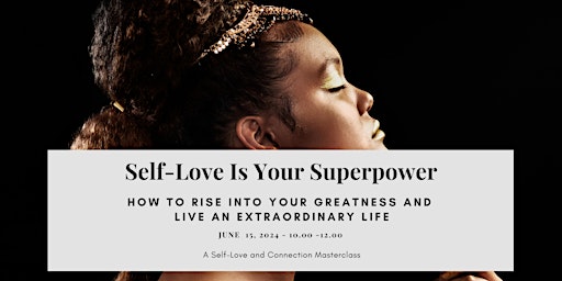 Imagem principal do evento Self Love is Your Superpower