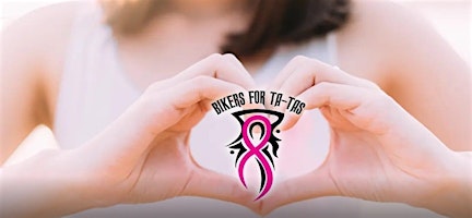 Imagen principal de BIKERS FOR TA-TAS 17th Annual Ride for Breast