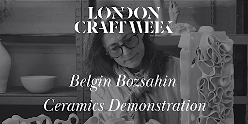 Hauptbild für A Ceramics Demonstration with Belgin Bozsahin