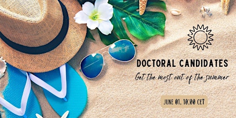 Get ready for the summer: Proactively plan time off & manage doctoral tasks