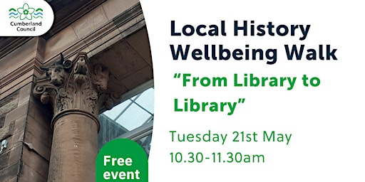Primaire afbeelding van Local History Wellbeing Walk "From Library to Library" with Carlisle Library