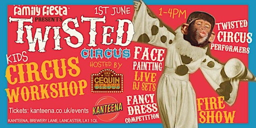 Imagem principal de Family Fiesta presents Twisted Circus!