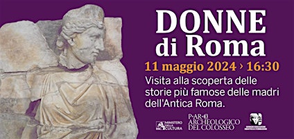 Donne di Roma | Visita con acquisto biglietto di ingresso primary image