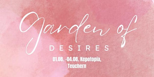 Garden of Desires Festival  primärbild