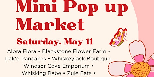 Saturday Mini Pop-up Market: Mother’s Day Edition primary image