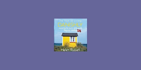 DOWNLOAD [EPub] The Year of Living Danishly: My Twelve Months Unearthing th