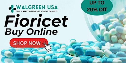 Buy Fioricet Online Shipping 24x7 In 2024 walgreenusa.com primary image