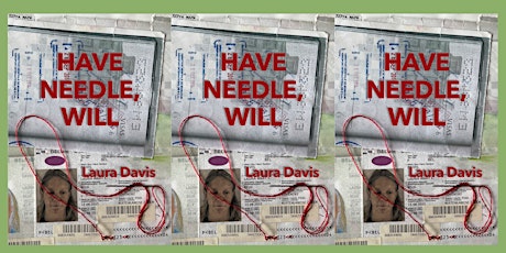 Launch of Have Needle, Will by Laura Davis