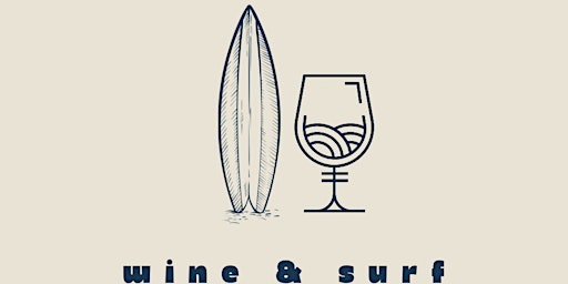 Wine and Surf - Polzeath Saturday 6th July  2.30pm-7pm primary image