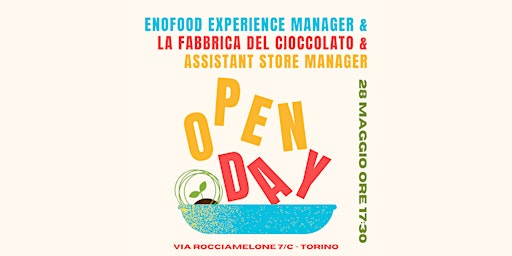 Immagine principale di Open Day - Enofood Experience & Fabbrica del Cioccolato & Assistant Manager 