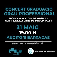 Concert graduació grau professional EMMCA primary image