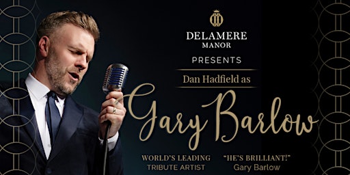 Dan Hadfield as Gary Barlow, along with special pre-show entertainment from Brad Bennett Magic  primärbild