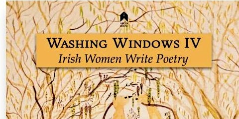 Imagen principal de Washing Windows IV: Irish Women Write Poetry