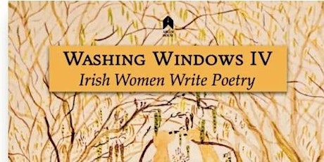 Washing Windows IV: Irish Women Write Poetry