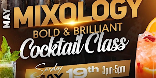 Hauptbild für May Mixology: Bold & Brilliant Cocktail Class