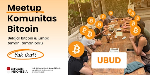 Primaire afbeelding van Bitcoin Indonesia Community Meetup Ubud, Bali