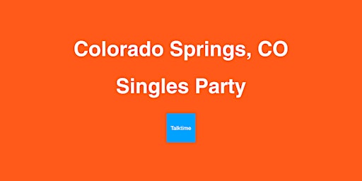 Primaire afbeelding van Singles Party - Colorado Springs