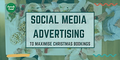 Social Media Advertising to Maximise Bookings for Christmas 2024  primärbild