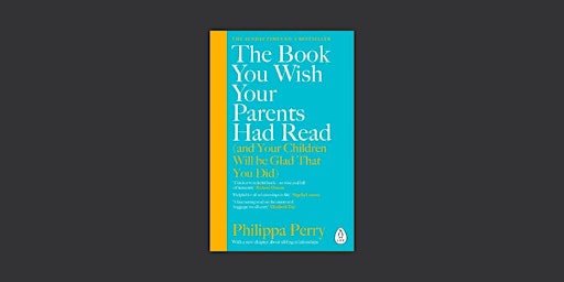 download [Pdf] The Book You Wish Your Parents Had Read [and Your Children W primary image