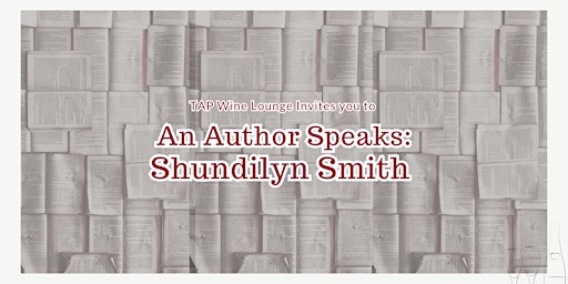 Hauptbild für An Author Speaks: Shundilyn Smith