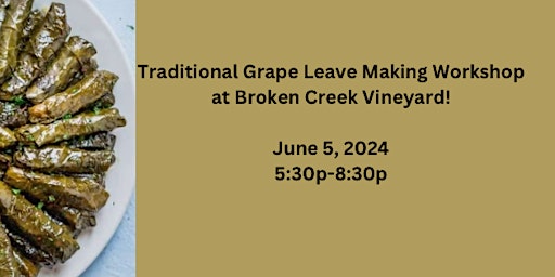 Imagem principal do evento Traditional Grape Leave Making Workshop
