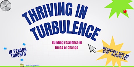 Thriving in Turbulence: Building resilience while navigating the job market