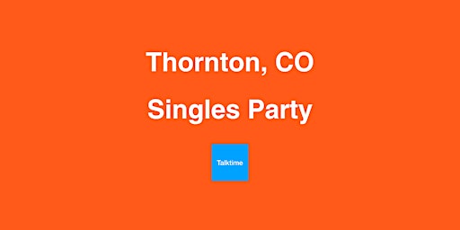 Imagem principal do evento Singles Party - Thornton