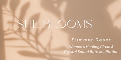 Imagem principal do evento She Blooms Summer Reset
