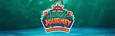 Imagem principal do evento Vacation Bible School: The Great Jungle Journey